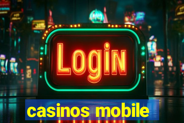 casinos mobile