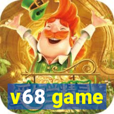 v68 game