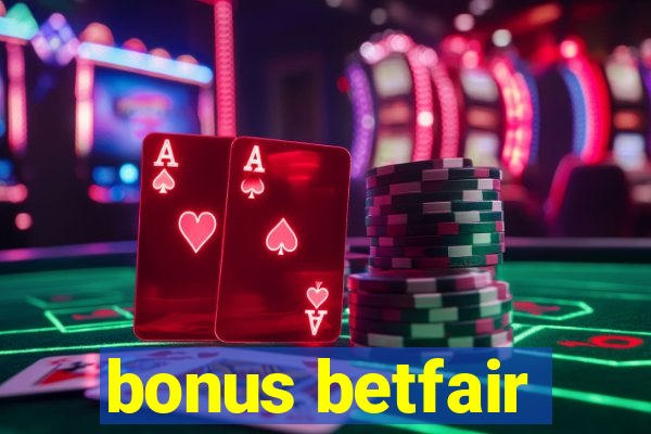 bonus betfair