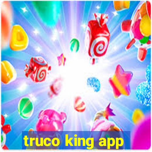 truco king app