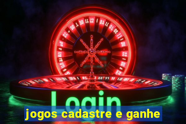 jogos cadastre e ganhe