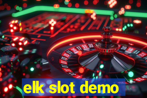 elk slot demo