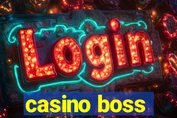 casino boss