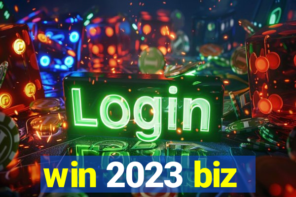 win 2023 biz