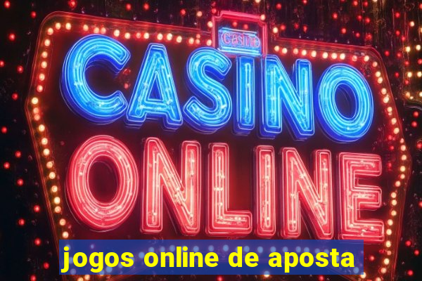 jogos online de aposta