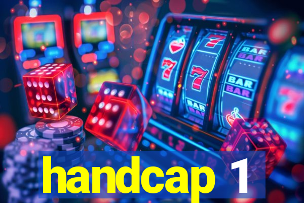 handcap 1