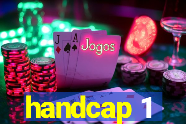 handcap 1