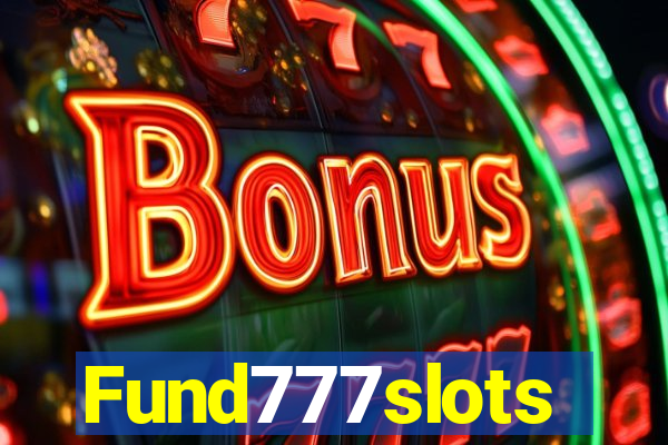 Fund777slots