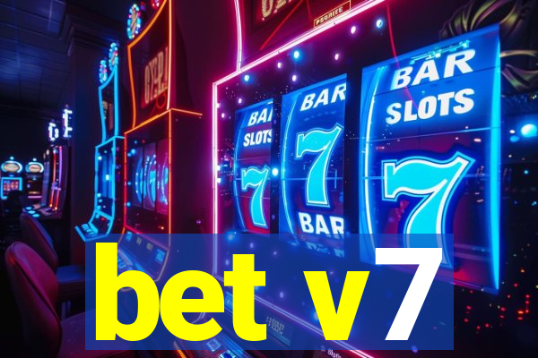 bet v7