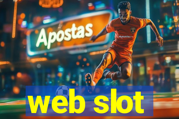 web slot