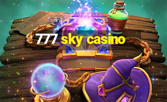 777 sky casino