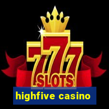 highfive casino