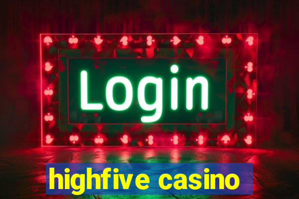 highfive casino