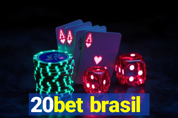 20bet brasil