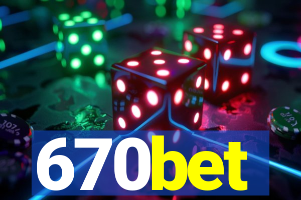 670bet