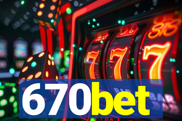 670bet