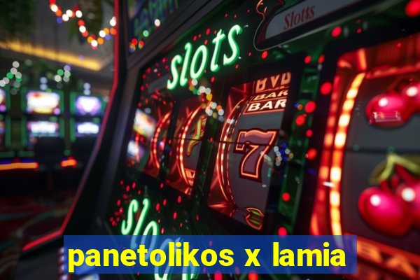 panetolikos x lamia