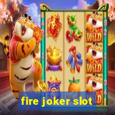 fire joker slot