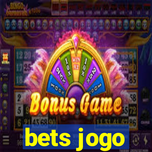 bets jogo