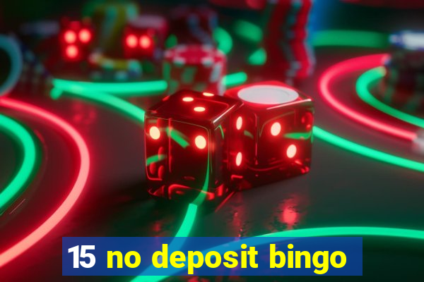 15 no deposit bingo