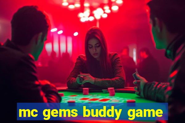 mc gems buddy game