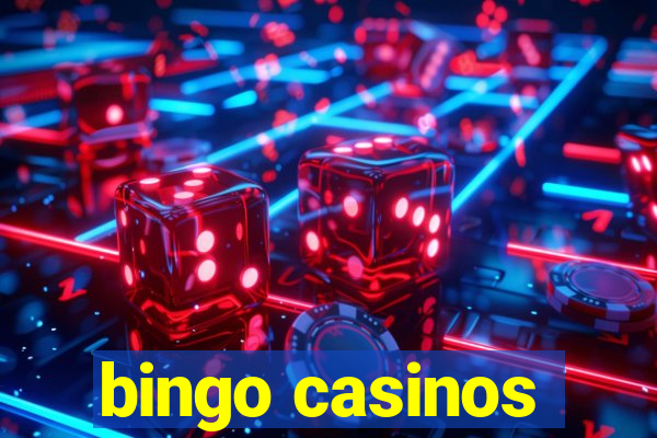 bingo casinos