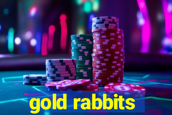 gold rabbits