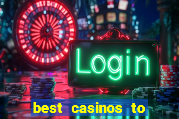 best casinos to play online