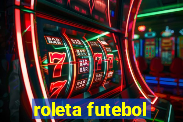 roleta futebol