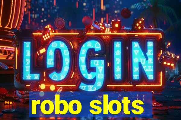 robo slots