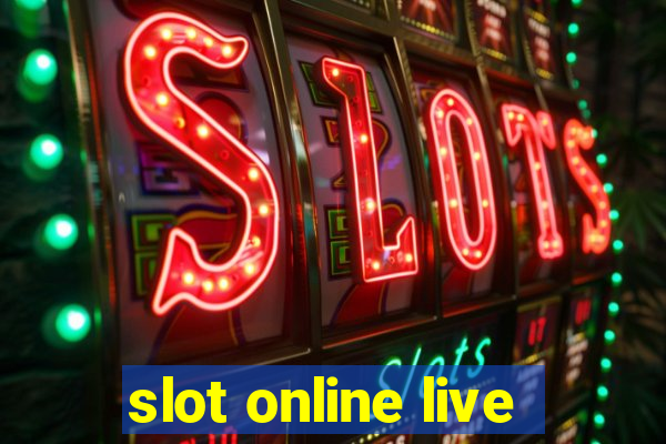 slot online live