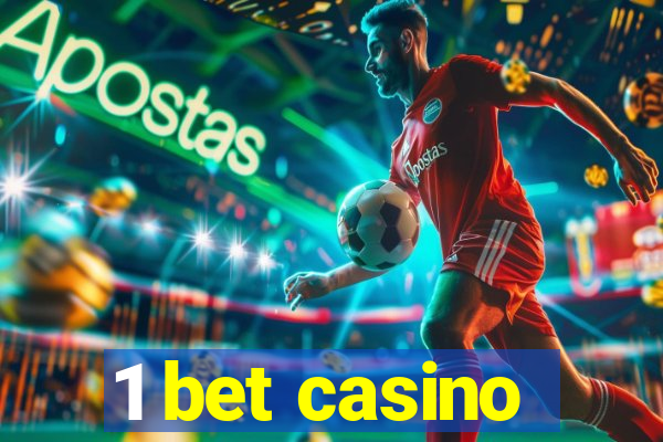 1 bet casino