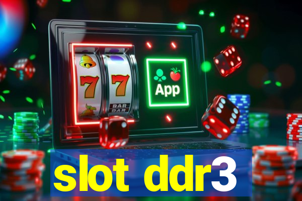 slot ddr3