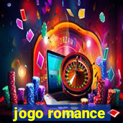 jogo romance