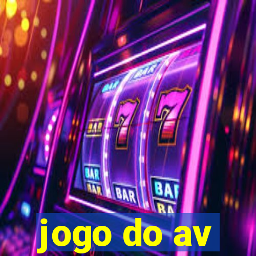 jogo do av