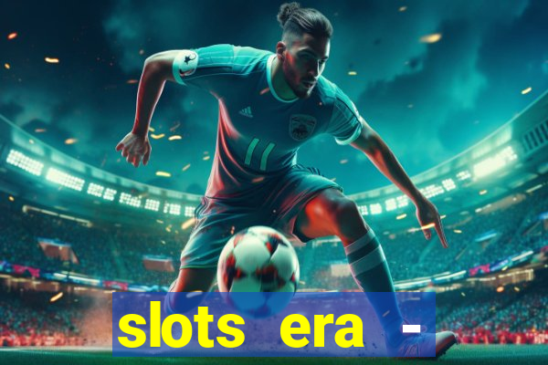 slots era - jackpot slots game