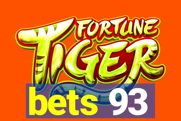 bets 93