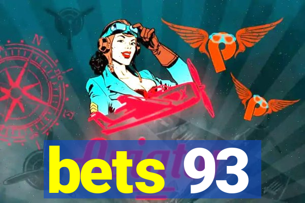 bets 93