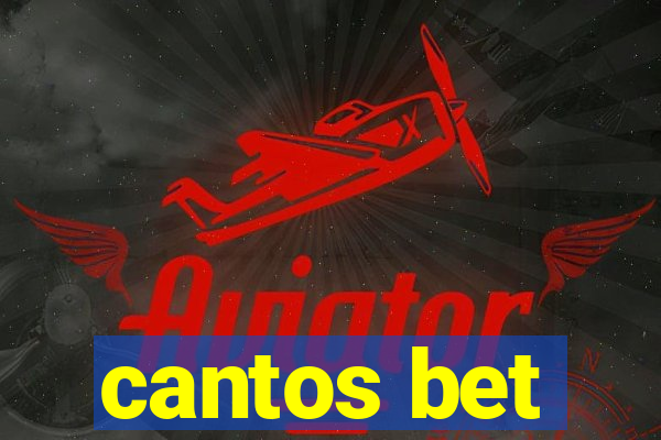 cantos bet