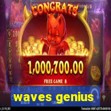 waves genius