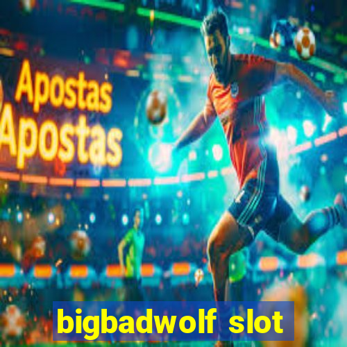 bigbadwolf slot