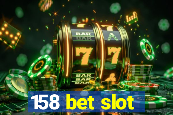 158 bet slot