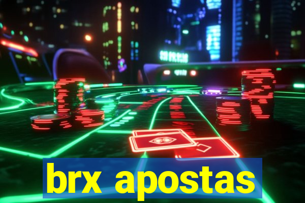 brx apostas