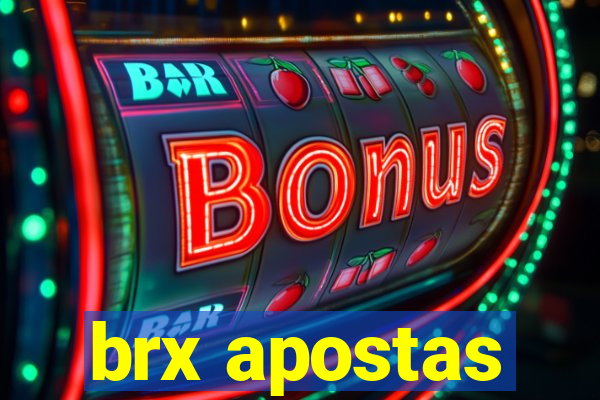 brx apostas