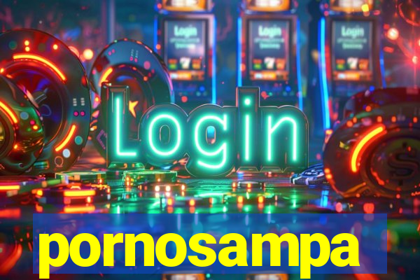 pornosampa