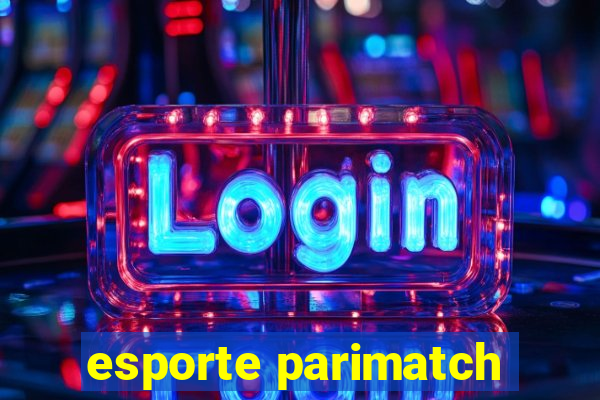 esporte parimatch