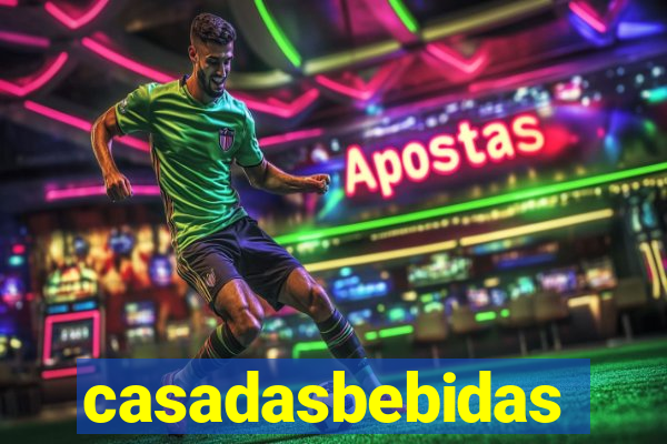 casadasbebidas