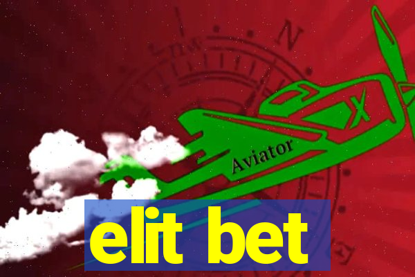 elit bet