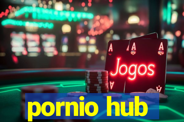 pornio hub