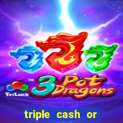 triple cash or crash slot